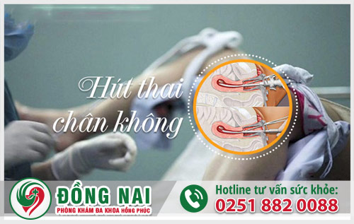Hút thai chân không là gì?