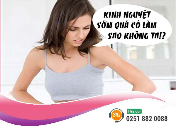 Kinh nguyệt sớm có hại như thế nào?