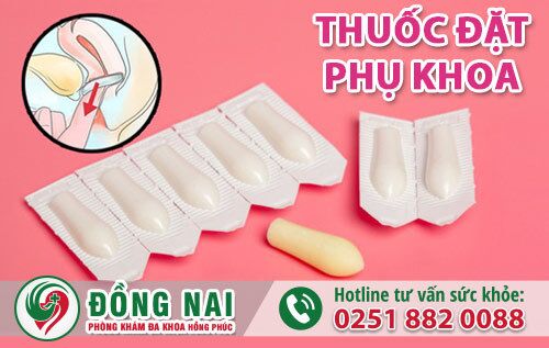 Sử dụng thuốc đặt phụ khoa như thế nào để đạt hiệu quả cao nhất?